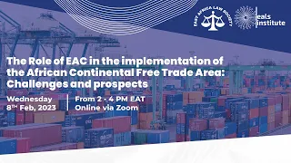 The Role of EAC in the implementation of the ACFTA: Challenges and prospects