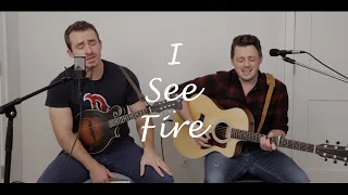 I See Fire Ed Sheeran Acoustic Cover - Josh and Spencer