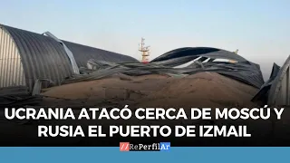 Ucrania atacó cerca de Moscú y Rusia el puerto de Izmail