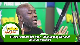 E-Levy Protects The Poor - Kojo Oppong Nkrumah Defends Bawumia