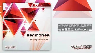 Barmohak - Flying Molecule