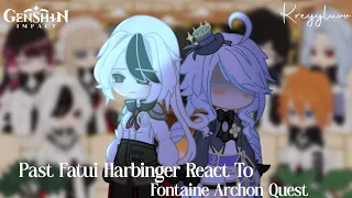 Past Fatui Harbinger React To Fontaine Archon Quest ✧ credits on description ✧ kreyyluvv