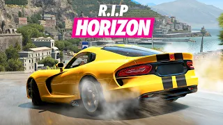 RIP Forza Horizon...