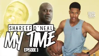 Shareef O'Neal: "My Time" Episode 3 ft. Shaq & Quavo