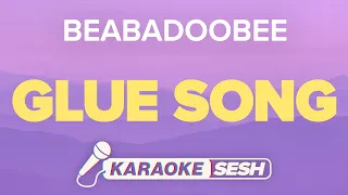 Glue Song (Karaoke) - beabadoobee