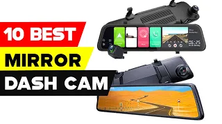 Top 10 Best Mirror Dash Cams in 2021 | Best Rear View Mirror Dash Cam