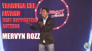 Best Supporting Actress - Yaaruma Nee Award (Acadummy Awards) ft. Mervyn Rozz