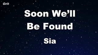 Soon We'll Be Found - Sia Karaoke 【No Guide Melody】 Instrumental