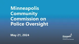 May 21, 2024 Community Commission on Police Oversight