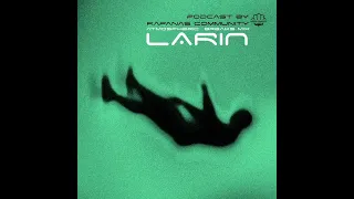 L ∆ R I N  Podcast Rapanas Community 001 (Atmospheric Breaks mix)