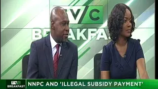 TVC Breakfast 21st May 2018 |  NNPC and 'Illegal Subsidy Payment"