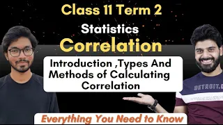 Correlation | Scatter Diagram | Types and Methods of Calculating Correlation | Class 11 Statistics