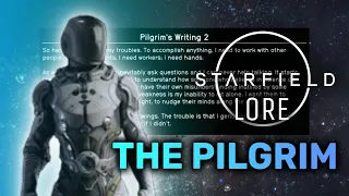 The REAL Identity of the Pilgrim and Why It DOESN'T Matter! - Starfield Lore