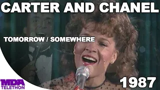 Carter And Chanel - "Tomorrow" & "Somewhere" (1987) - MDA Telethon