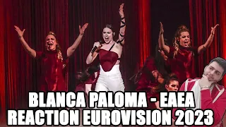 Reaction first listen BLANCA PALOMA - EAEA [Eurovision 2023 Spain]