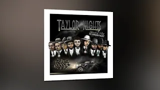 TAYLOR GANG “Taylor Nights” FULL MIXTAPE *DOWNLOAD LINK IN DESCRIPTION*