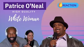 PATRICE O'NEAL- HIGH QUALITY WHITE WOMAN- COUPLES REACTION