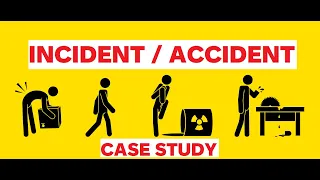 Incident Accident Investigation Case Study Animation