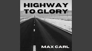 Highway to Glory