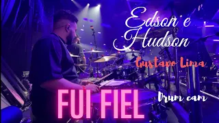 Drum cam DVD Edson e Hudson (Foi Deus) Fui fiel  feat Gustavo Lima
