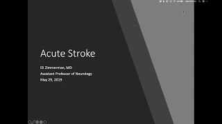 SIR-RFS Webinar 5/29/2019: Clinical Care for the Ischemic Stroke Patient