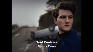 Tout l'univers - Gjon's Tears - 1 hour