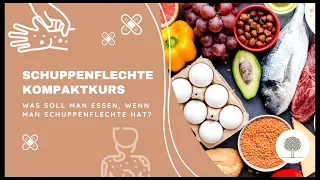 Was soll man essen, wenn man Schuppenflechte hat? | Lektinfreie Ernährung