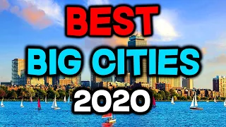 Top 10 BEST Big Cities to Live in America for 2020