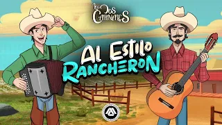 Los Dos Carnales - Al Estilo Rancheron (Disco Completo) El Fantasma, Los Dos Carnales
