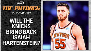 Is there a future for the Knicks with Isaiah Hartenstein? | The Putback with Ian Begley | SNY