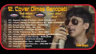 Dimas Senopati Cover Full Album Acoustic - Music Cafe Slow Rock #akustik #slowrock #lovesong #cover