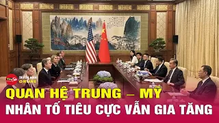 Trung Quốc cảnh báo quan hệ với Mỹ đi xuống, nguy cơ dẫn tới xung đột | Tin24h