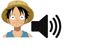 One Piece Luffy Laugh Sound Effect