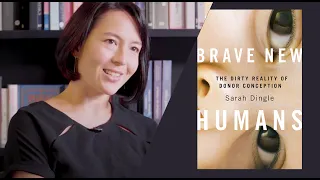 Brave New Humans : The reality of donor conception | Sarah Dingle