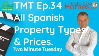 TMT Ep 34 Spanish Property Types