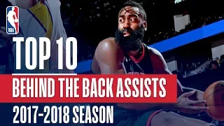 Top 10 Behind The Back Assists: 2018 NBA Season