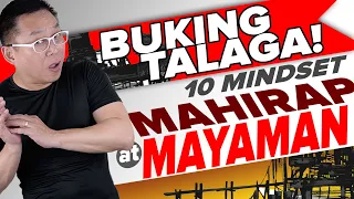 Buking Na! Ang 10 Mindset Ng Mayaman at Mahirap