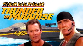 🚤⚡Trueno en el Paraíso (Thunder in Paradise) Con Hulk Hogan / Reseña 1994