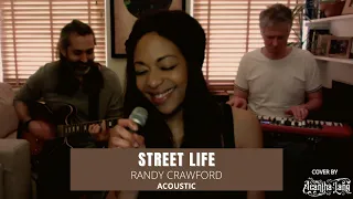 Street Life - Randy Crawford (Acoustic Cover by Acantha Lang)