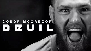 CONOR MCGREGOR  (HD) "DEVIL" - EPIC TRIBUTE/MOTIVATION