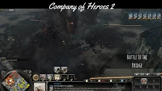 Company of Heroes 2:  Battle of the bridge