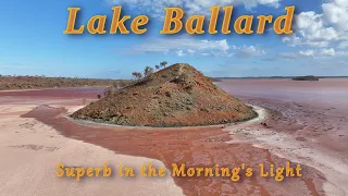 Lake Ballard, Superb in the Morning's Light