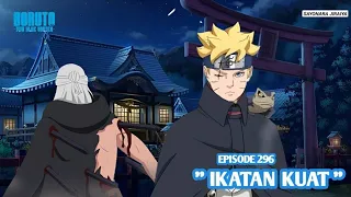 Boruto Episode 296 Subtitle Indonesia Terbaru - Boruto Two Blue Vortex 8 Part 154 Ikatan Kuat