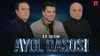 Ayol qasosi 53-qism (Milliy serial)