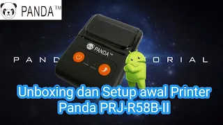 Unboxing dan Tutorial Singkat Penggunaan Printer Panda PRJ-R58B-II di Android