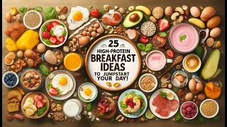 25 High-Protein Breakfast Ideas to Jumpstart Your Day!