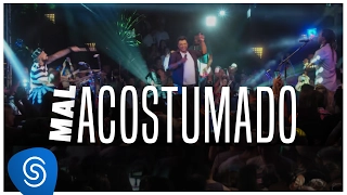 Mal Acostumado | Pediu pra sambar, Sambô (Ao Vivo)