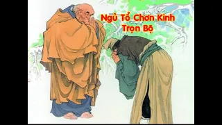 Cổ tích diễn ca | Ngũ Tổ Chơn Kinh_Trọn bộ