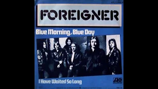 Foreigner - Blue Morning, Blue Day - 1979