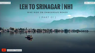 Leh city to Srinagar NH1 || Bike Ride Zojila Pass Dangerous Highway | Leh - Ladakh | Ep.10 (2020)